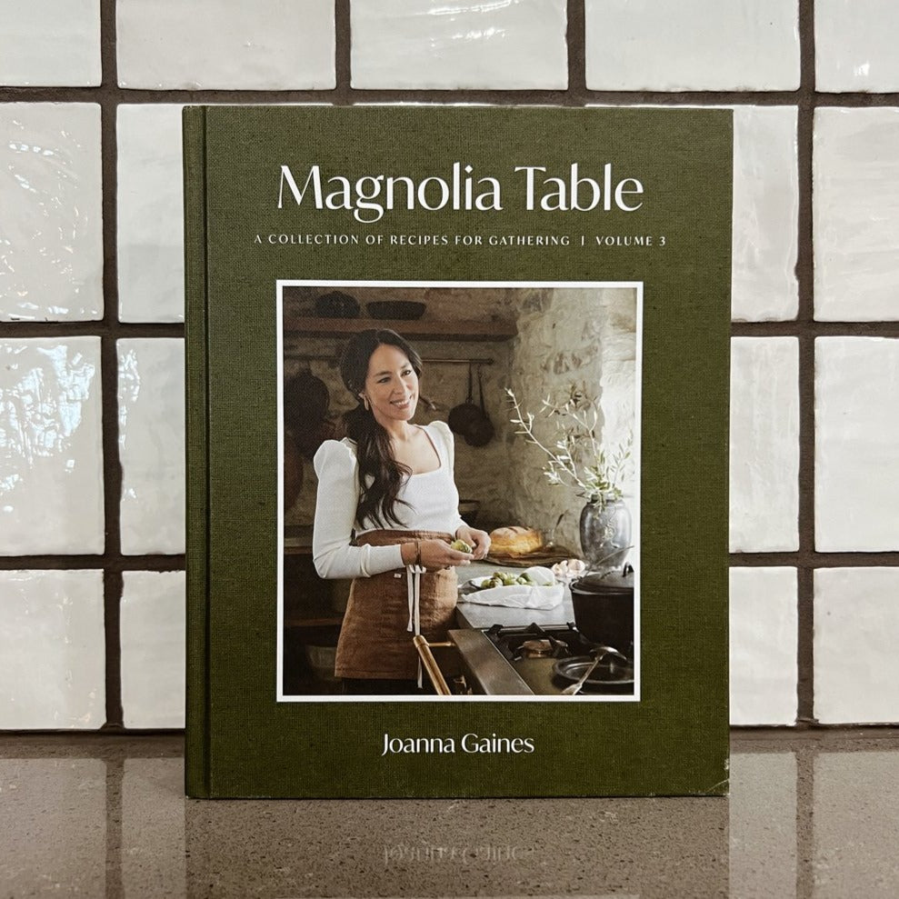 Magnolia Table: Volume Three - A Collection Of Recipes For Gathering ...