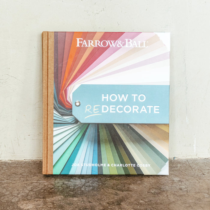 Farrow & Ball How to Redecorate: Transform your home with paint & paper